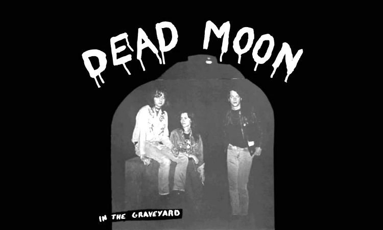 DEAD MOON - (1988) In The Graveyard