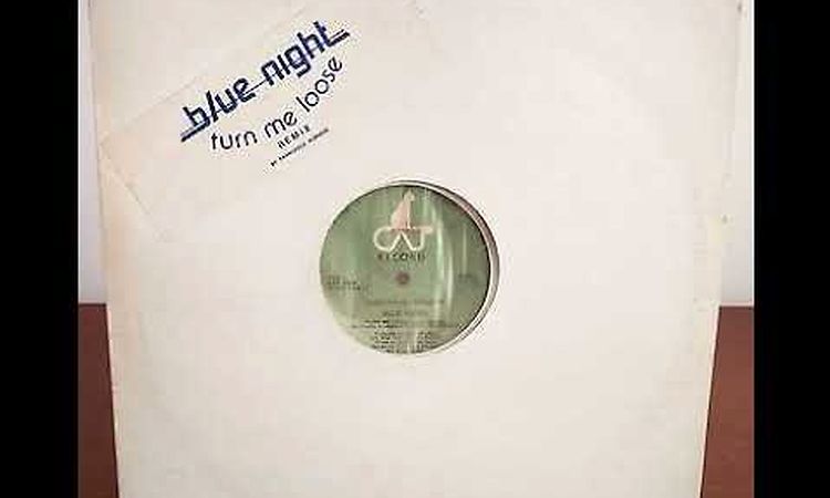 Blue Night - Turn Me Loose (Instrumental Version) 1983