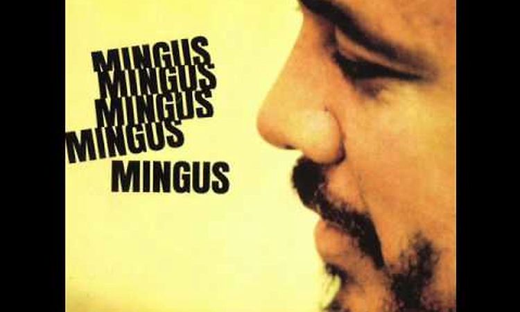Charles Mingus - Better Get Hit In Yo' Soul.wmv