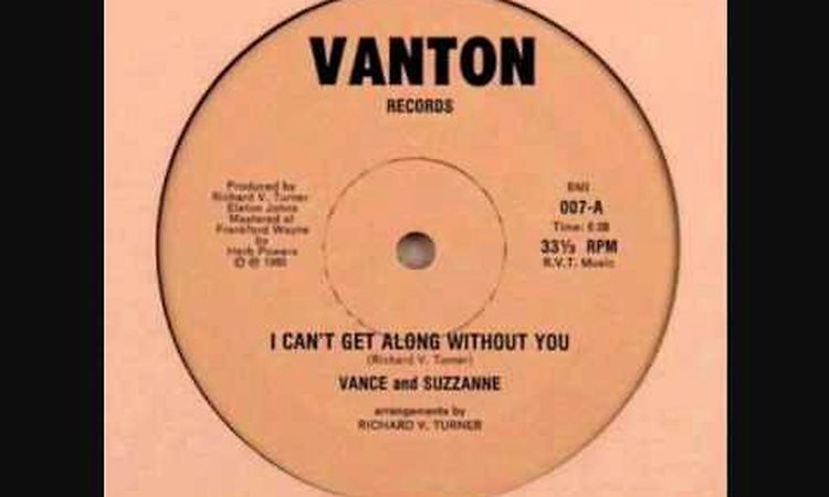 Vance & Suzzanne - I Can't Get Along Without You