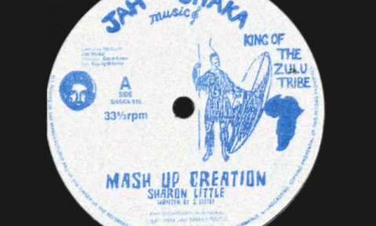 Mash Up Creation-Sharon Little__Creation Dub-Young Warrior (Jah Shaka Music)