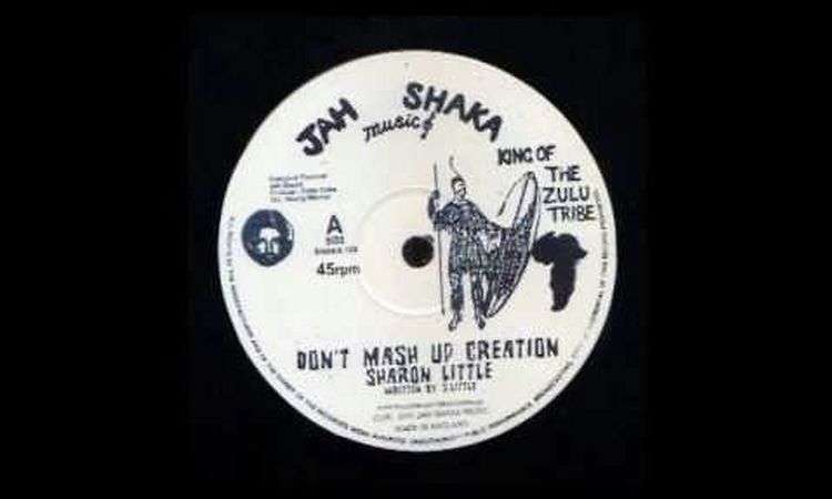 Sharon Little   Don't Mash Up Creation   12inch  One Love