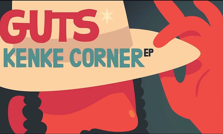 Guts - Kenke Corner (Official Audio)