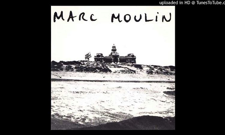 Marc Moulin - From