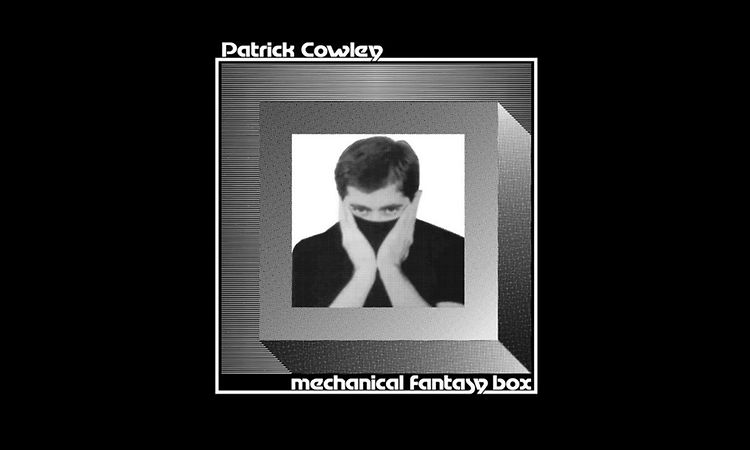 Patrick Cowley - Sensitivity