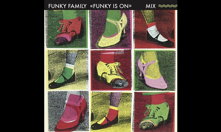 FUNKY FAMILY - FUNKY IS ON