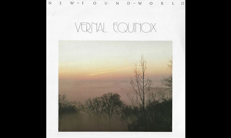 Vernal Equinox - New Found World