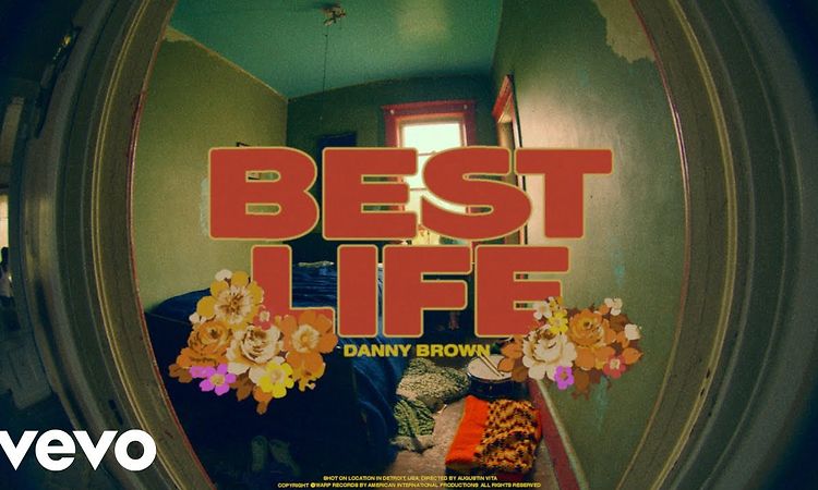 Danny Brown - Best Life (Official Video)