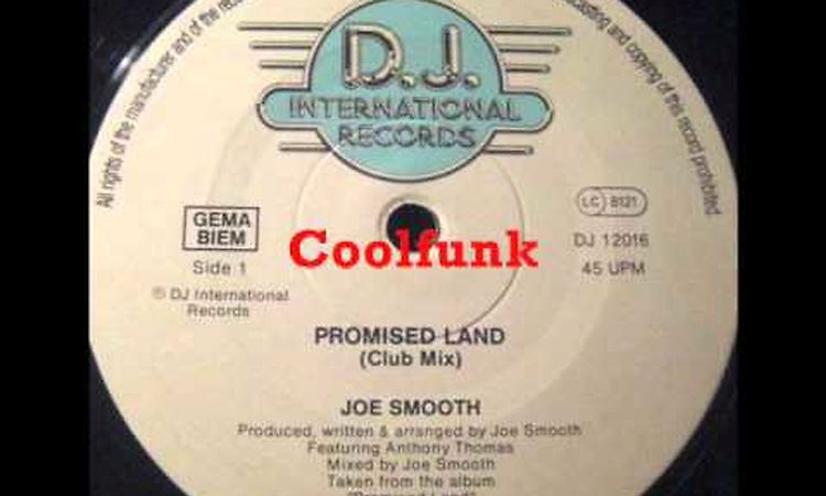 The Complete Promised Land, Joe Smooth – 12