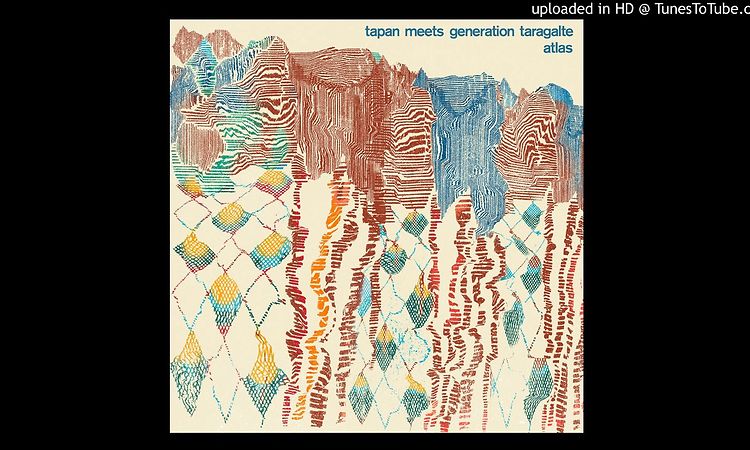 PREMIERE #631 | TAPAN Meets Generation Taragalte - Jbit Aala Khiam [Soundway] 2019