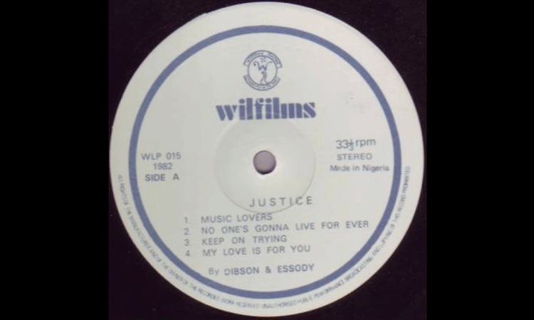 Justice - Dibson & Essody Full Album [1982 Nigerian Funk] (Onyeabor's label)