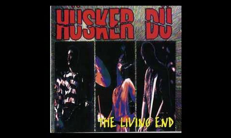 Husker Du - The Living End (1/8)