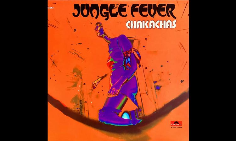 Chakachas - Jungle Fever (1970)