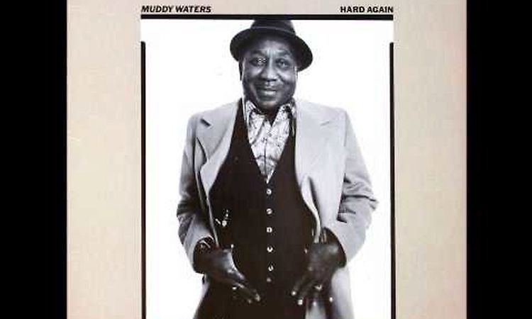 Muddy Waters - Little Girl (Hard Again)