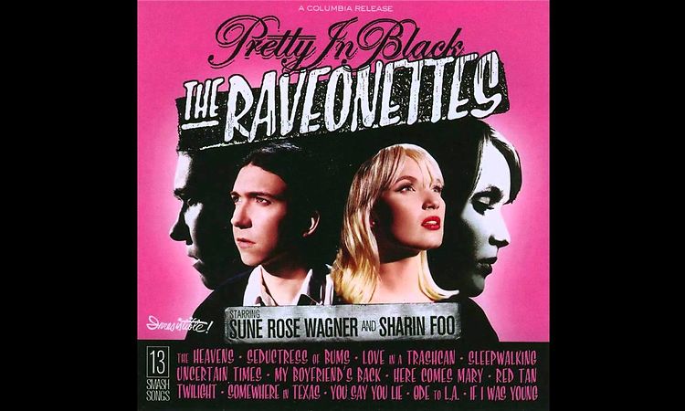 The Raveonettes (2005) - Pretty In Black (Expanded) - FULL ALBUM