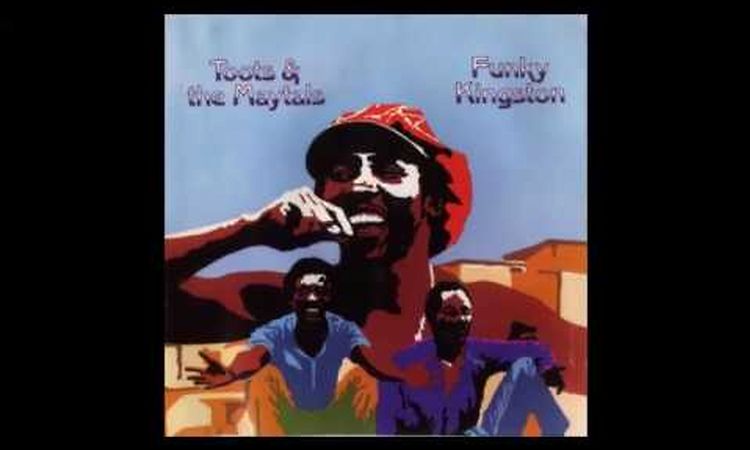 Toots & The Maytals - Louie Louie