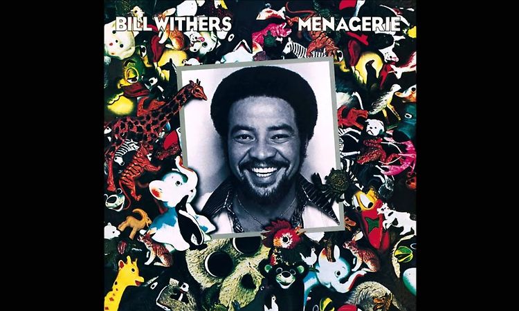 Bill Withers - Lovely Day