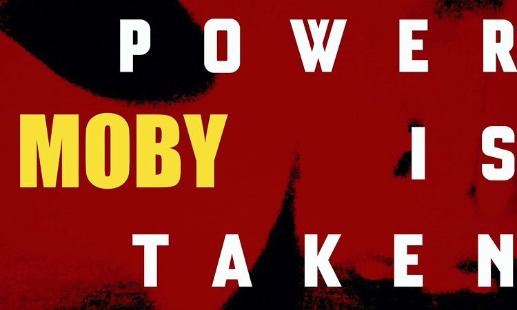 Moby - Power is Taken (feat. DH Peligro & Booge) ALBUM VERSION
