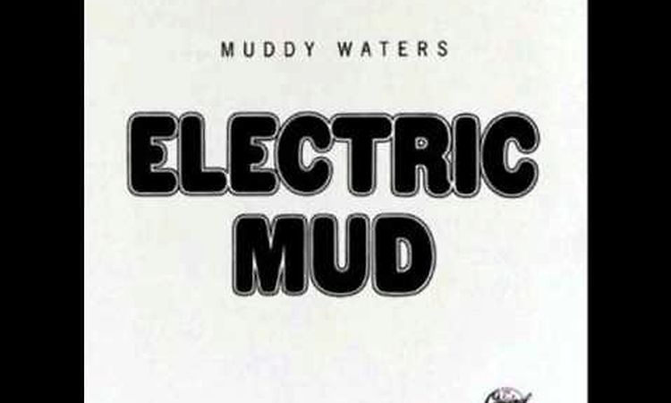MUDDY WATERS - Mannish Boy PSYCH/BLUES (1968)