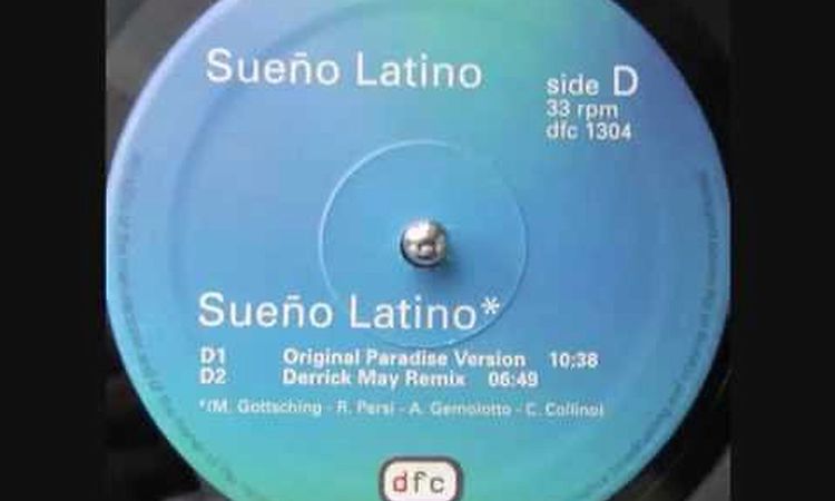 Sueño Latino - Derrick May Remix - D2 - Adl