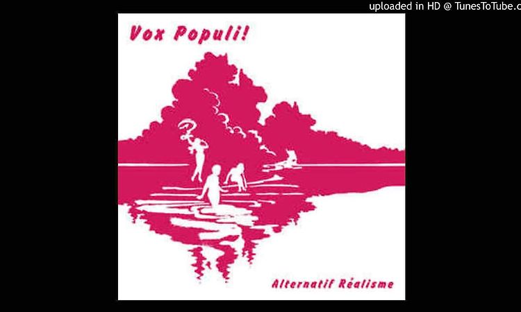 Vox Populi! - She Walks So Easily Across The Sky