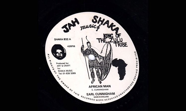 Earl Cunningham  -  African Man - Jah Shaka 12