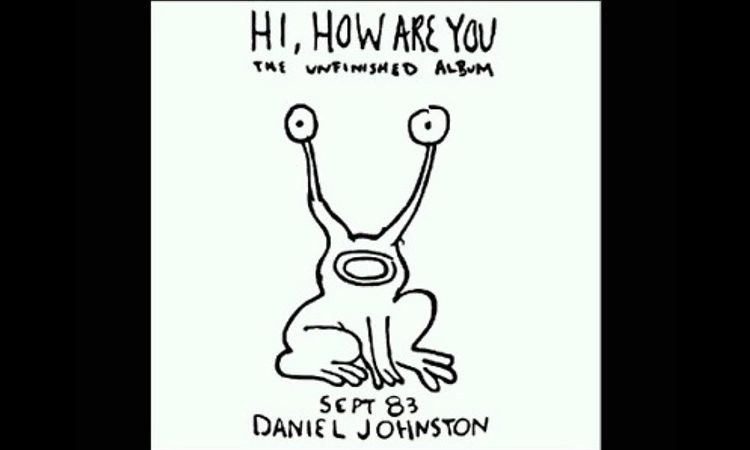 Daniel Johnston - Nervous Love