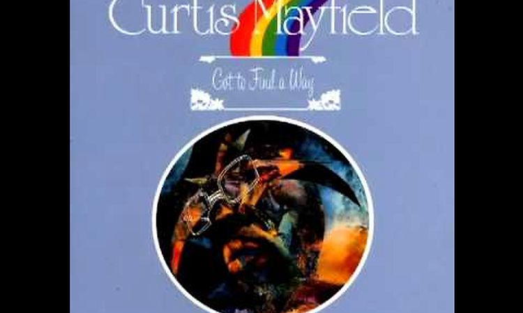 Curtis Mayfield - Love Me (Right in the Pocket)