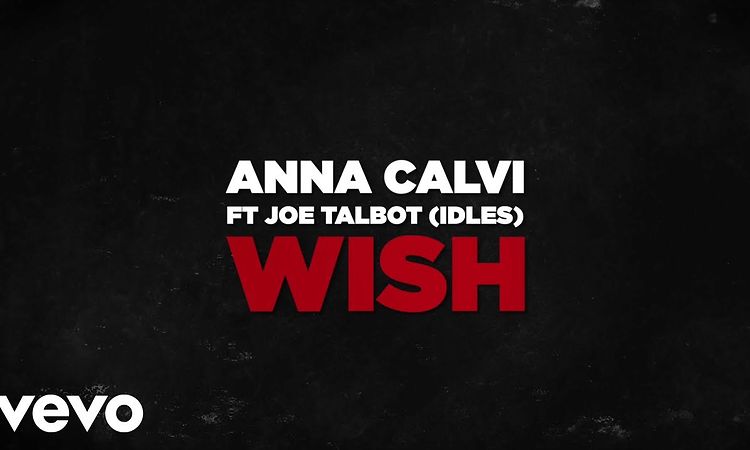 Anna Calvi - Wish (feat. IDLES) (Hunted Version) [Official Audio]