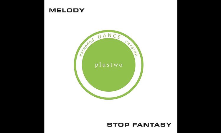 PLUSTWO - MELODY (DUB VERSION)