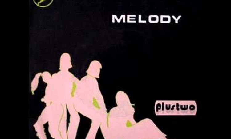 Plustwo - Melody (Italy, 1983)