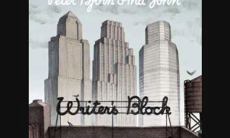 Roll the Credits - Peter Bjorn and John