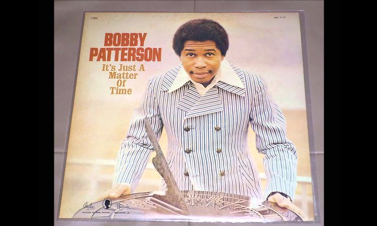 RARE SOUL LP - Bobby Patterson - I Get My Groove From You