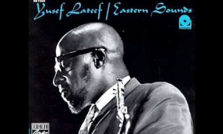 Yusef Lateef - Love Theme From Spartacus