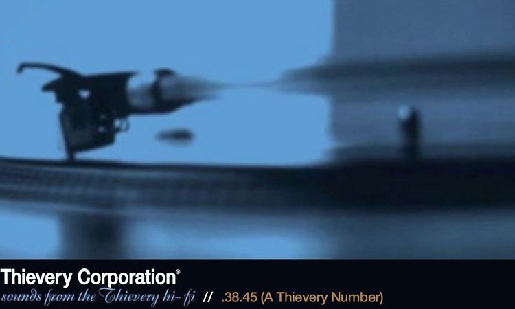 Thievery Corporation - .38.45 ( A Thievery Number ) [Official Audio]