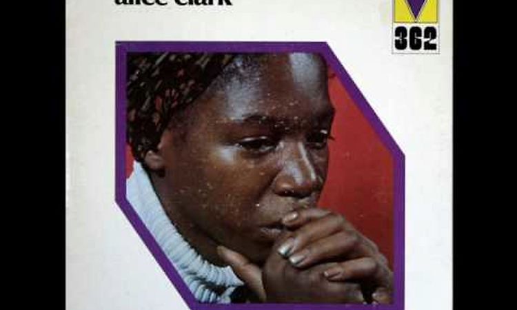 Alice Clark - Don't You Care