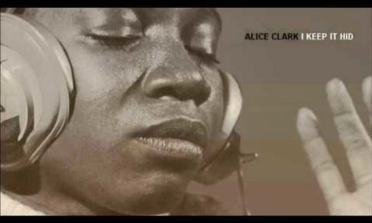 Alice Clark: I Keep it Hid (1972)