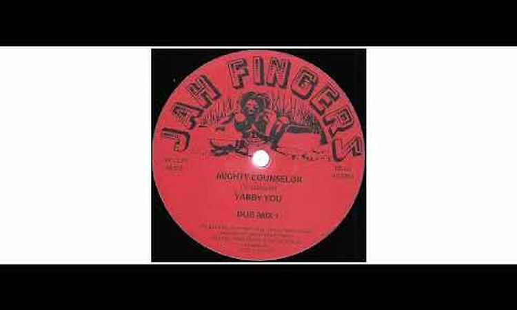 Yabby You - Mighty Counselor - 12 - Jah Fingers Music