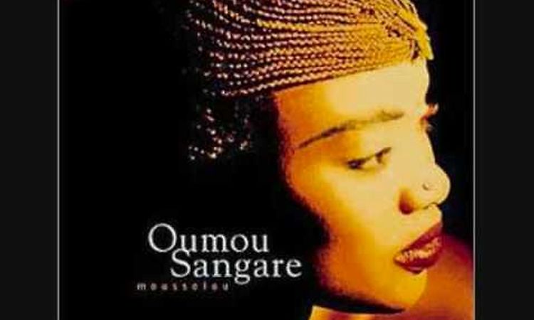 Oumou Sangare ~ Moussolou