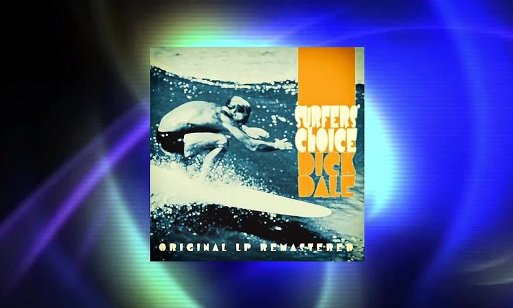 Dick Dale - Surfers' Choice (Full Album)