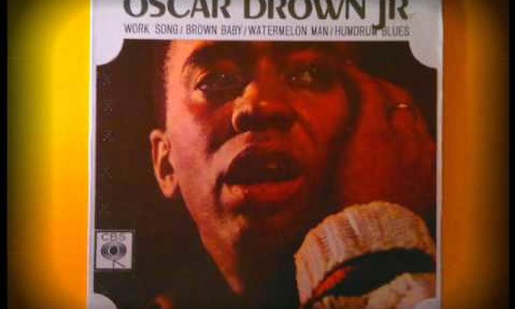 Oscar Brown Jr - Hum Drum Blues