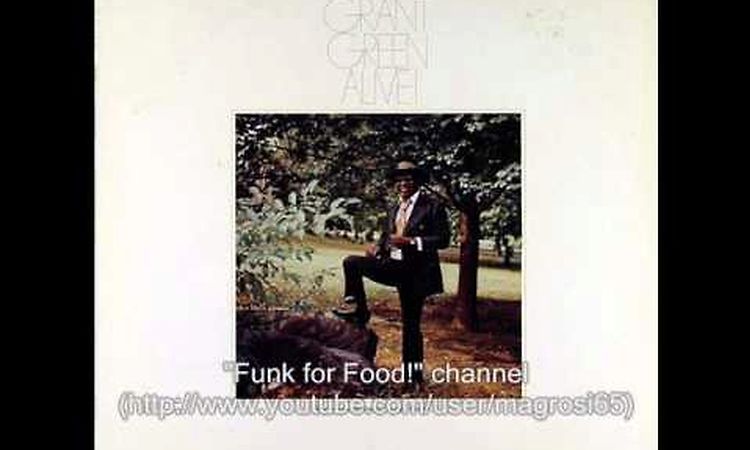 Grant Green - Down Here On The Ground - 1970 [Soul-Jazz]