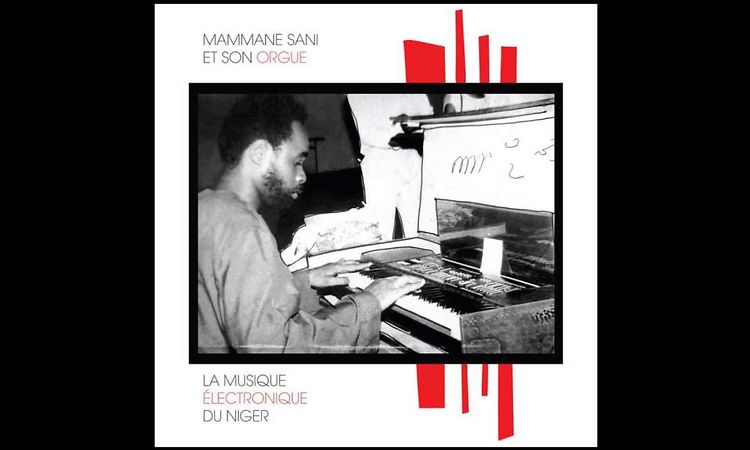 Mammane Sani et son Orgue - Lamru