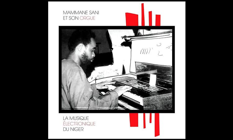 Mammane Sani et son Orgue - Tunan