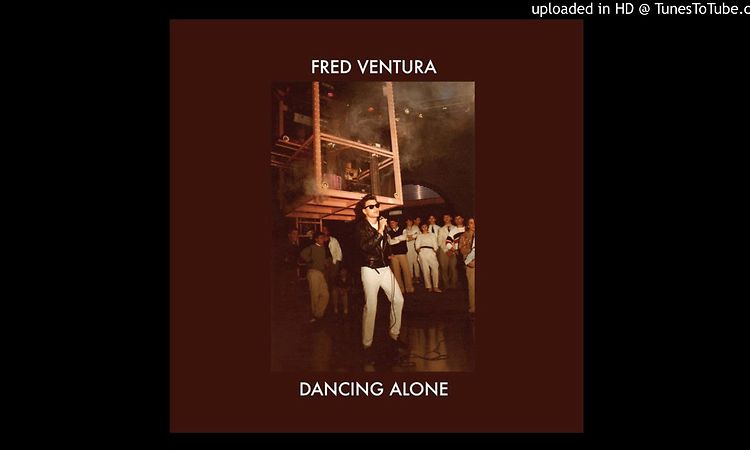 Fred Ventura - Dancing Alone (Actor's Studio)