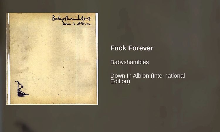 Babyshambles - Fuck Forever