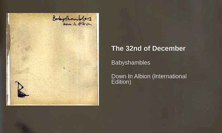 Babyshambles - The 32nd of December