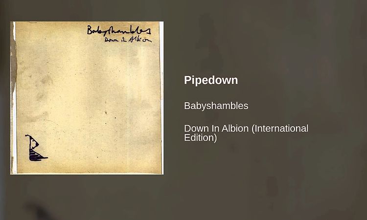 Babyshambles - Pipedown