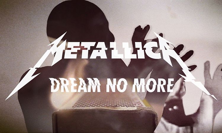 Metallica: Dream No More (Official Music Video)