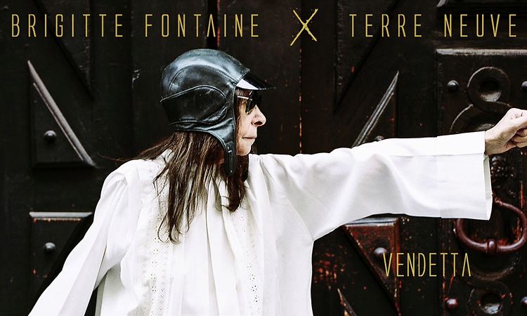 BRIGITTE FONTAINE - Vendetta